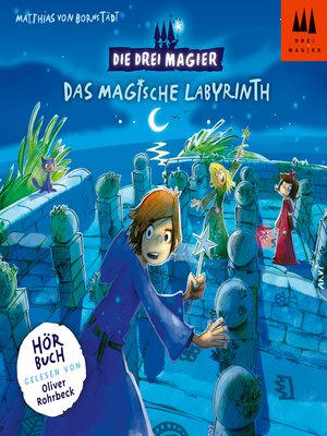cover image of Das magische Labyrinth--Die drei Magier, Folge 1